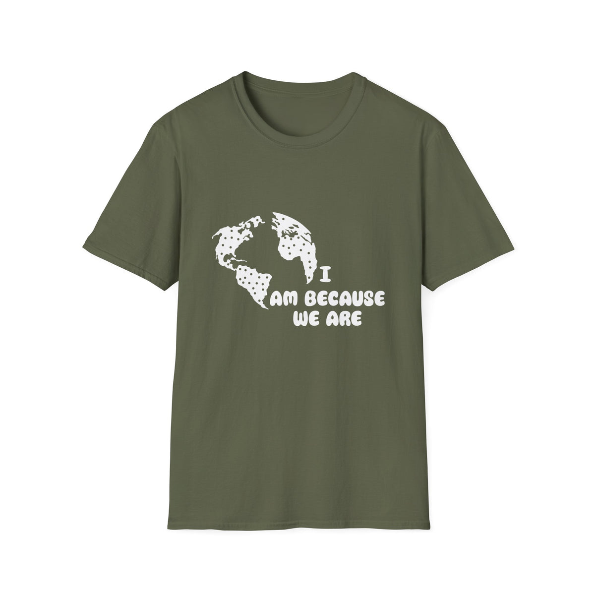 Earth Graphic T-Shirt — "I Am Because We Are" Social Justice Tee
