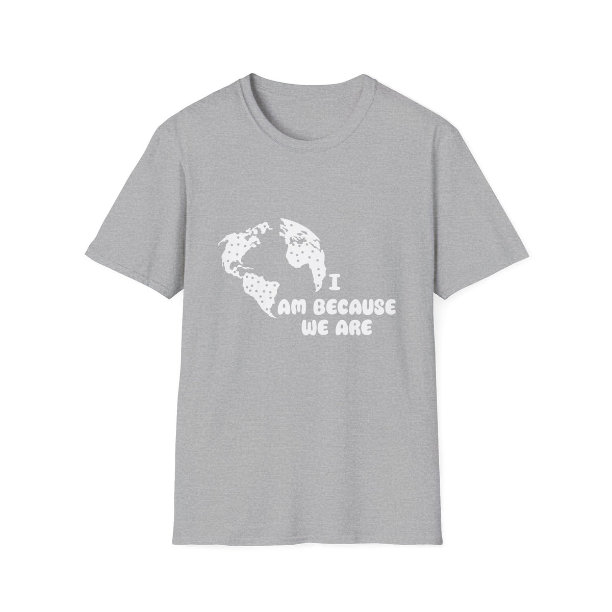 Earth Graphic T-Shirt — "I Am Because We Are" Social Justice Tee
