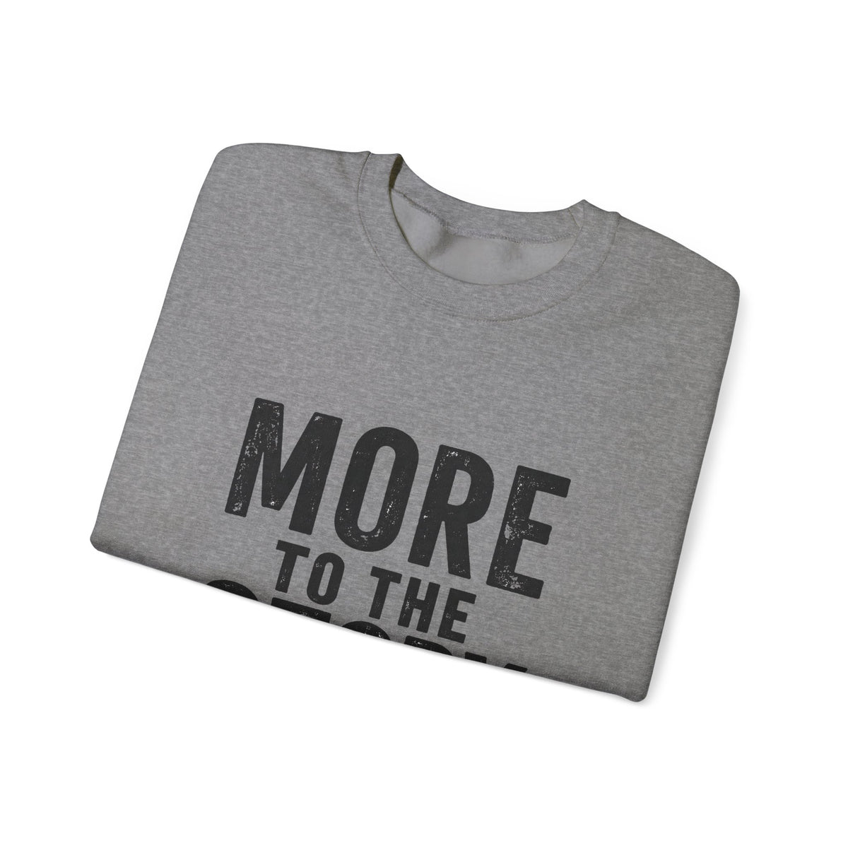 Printify crewneck sweatshirt with "More to the Story" graphic, comfortable pullover for casual wear and everyday style.